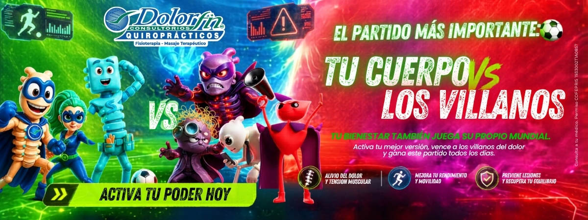 Dolorfin: el partido más importante es tu cuerpo contra los villanos del dolor, universo QuiroMan, quiropráctica y fisioterapia